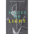 Blades of Light - Paperback