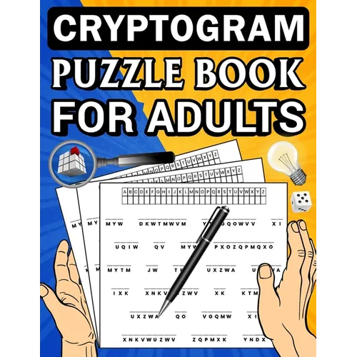 Cryptogram puzzle book for adults: A Brain Teasers Positive Crypto quotes book to Improve Memory and More to Keep Your Mind Young and Engaged - Paperback