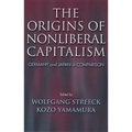 The Origins of Nonliberal Capitalism: Germany and Japan in Comparison - Paperback