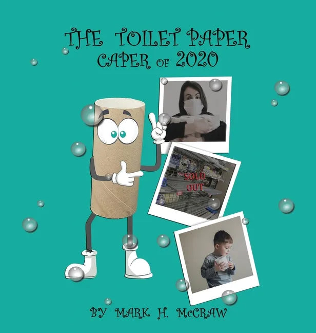 The Toilet Paper Caper of 2020 - Hardcover