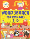 Word Search for Kids Ages 5-10: Fun puzzles for kids, 100 puzzles, with pictures of colouring, various themes: animals; school; Fruits and vegetables; - Paperback