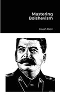Mastering Bolshevism - Paperback