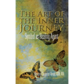 The Art of the Inner Journey: Symbol as Healing Agent - Hardcover
