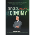 Success In Any Economy - Hardcover