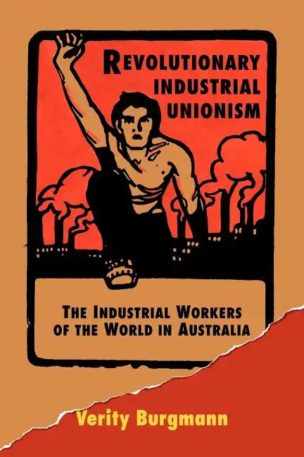 Revolutionary Industrial Unionism - Paperback