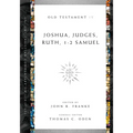 Joshua, Judges, Ruth, 1-2 Samuel: Volume 4 Volume 4 - Paperback