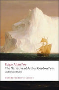 The Narrative of Arthur Gordon Pym of Nantucket and Related Tales - Paperback