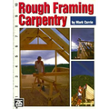 Rough Framing Carpentry - Paperback