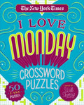 The New York Times I Love Monday Crossword Puzzles: 50 Easy Puzzles - Spiral