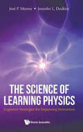 Science of Learning Physics, The: Cognitive Strategies for Improving Instruction - Hardcover