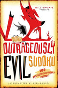 Will Shortz Presents Outrageously Evil Sudoku - Paperback