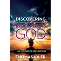 Discovering the Revelations of God: The Nine Witnesses to God's Existence - Paperback