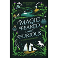 Magic Feared and Furious - Paperback