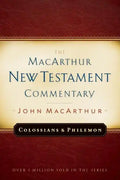 Colossians and Philemon MacArthur New Testament Commentary: Volume 22 - Hardcover