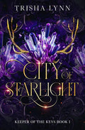 City of Starlight: Keeper of the Keys book 1 - Paperback