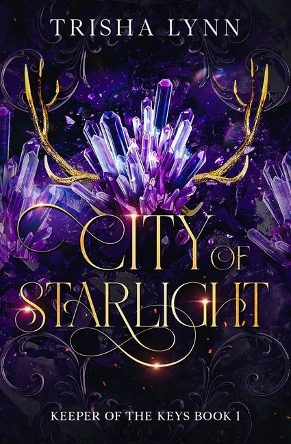 City of Starlight: Keeper of the Keys book 1 - Paperback