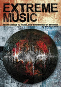 Extreme Music: From Silence to Noise and Everything in Between - Paperback