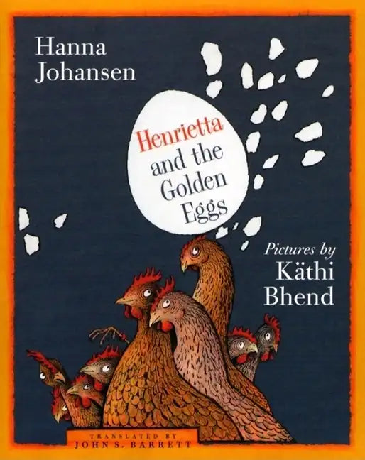 Henrietta and the Golden Eggs - Paperback