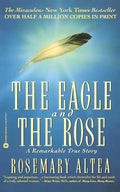 The Eagle and the Rose: A Remarkable True Story - Paperback
