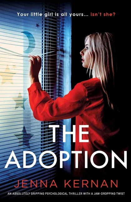 The Adoption: An absolutely gripping psychological thriller with a jaw-dropping twist - Paperback