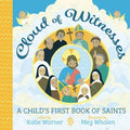 Cloud of Witnesses: A Child's First Book of Saints - Board Book