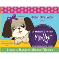 A Minute with Molly: Etiquette Essentials for Children - Paperback