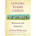 Loving Every Child: Wisdom for Parents - Paperback