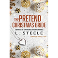 The Pretend Christmas Bride: Marriage of Convenience Christmas Romance - Paperback