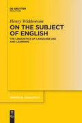 On the Subject of English: The Linguistics of Language Use and Learning - Paperback