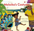 Malaika's Costume - Hardcover
