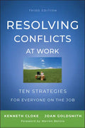 Resolving Conflicts at Work: Ten Strategies for Everyone on the Job - Paperback
