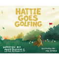 Hattie Goes Golfing - Hardcover