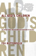 All God's Children: The Bosket Family and the American Tradition of Violence - Paperback