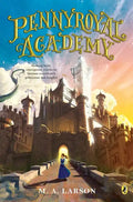 Pennyroyal Academy - Paperback