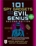 101 Spy Gadgets for the Evil Genius - Paperback