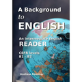 A Background to English: A cultural intermediate English reader - Paperback