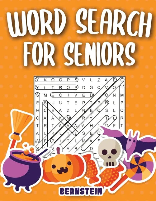 Word Search for Seniors: 200 Large Print Word Search Puzzles for Seniors with Solutions - Halloween Edition - Paperback