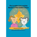The Lovable Lions and the Mystery of the Golden Charm - Paperback