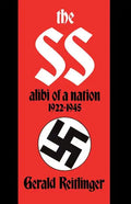 The SS: Alibi of a Nation, 1922-1945 - Paperback