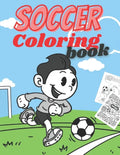Soccer Coloring Book: Soccer Players Coloring Book Coloring Pages for Girls and Boys (Toddlers Preschoolers & Kindergarten) with Cute Simple - Paperback