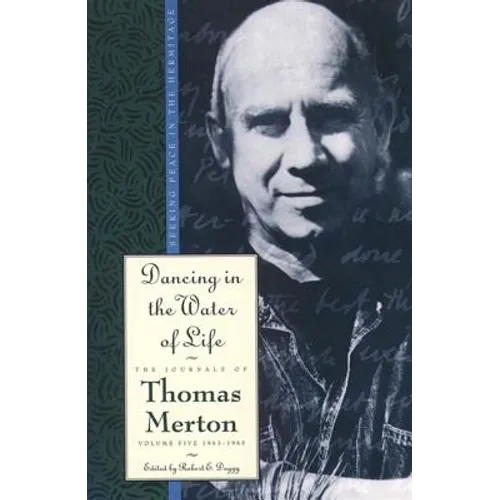 Dancing in the Water of Life - Paperback