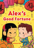 Alex's Good Fortune - Hardcover