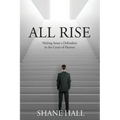 All Rise: Making Satan a Defendant in the Court of Heaven - Paperback