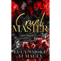 Cruel Master - Paperback