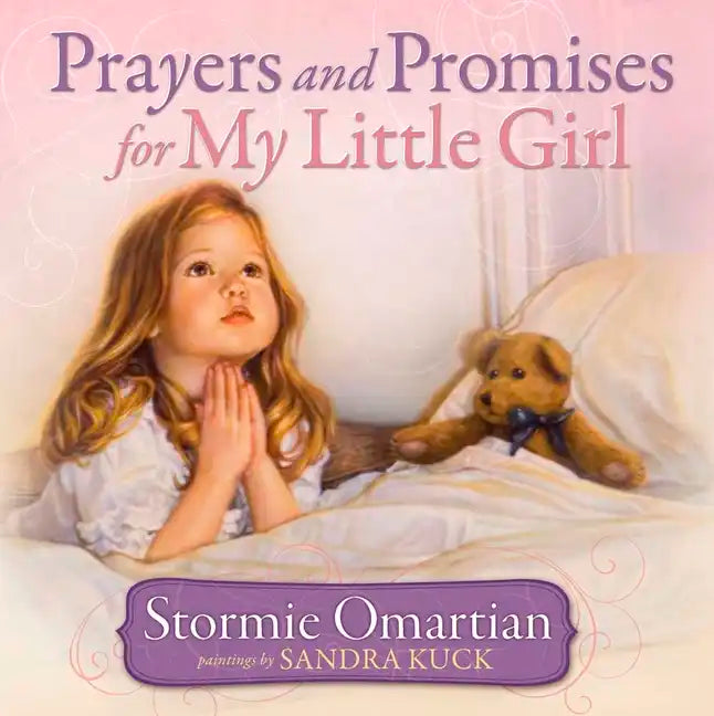 Prayers and Promises for My Little Girl - Hardcover