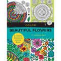 Color Beautiful Flowers: A Colorful Relaxation Activity Book - Paperback