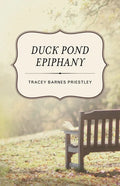 Duck Pond Epiphany - Paperback