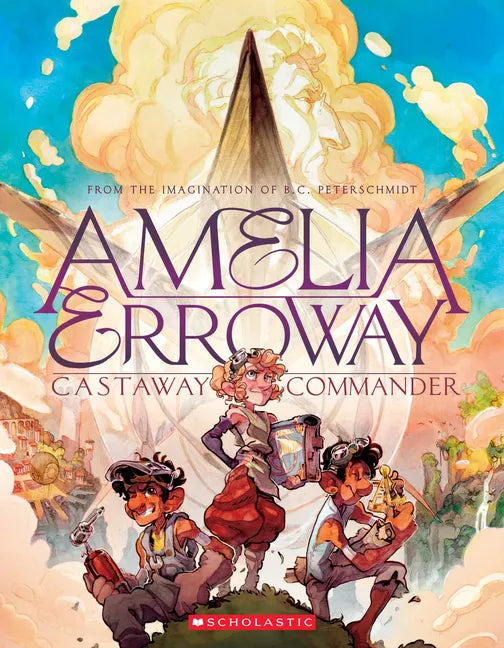 Amelia Erroway: Castaway Commander: A Graphic Novel - Paperback