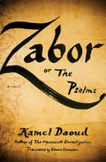 Zabor, or the Psalms - Paperback