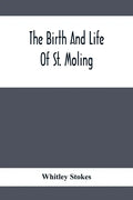 The Birth And Life Of St. Moling - Paperback